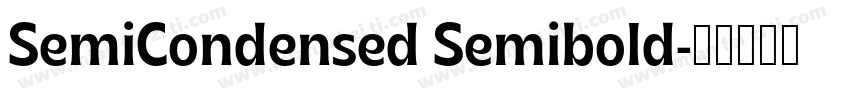 SemiCondensed Semibold字体转换